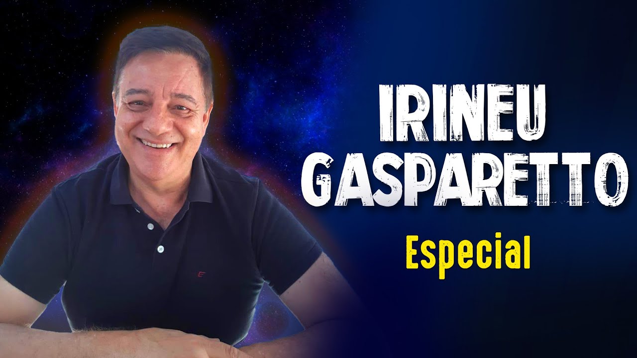 FAMíLIA GASPARETTO E ESPIRITUALIDADE - Irineu Gasparetto