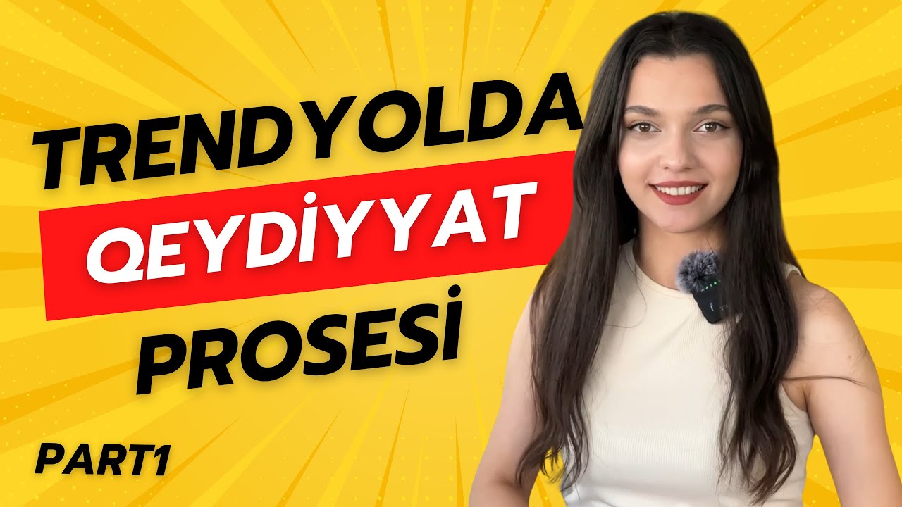 Trendyolda qeydiyyat prosesi A-dan Z-yə izah