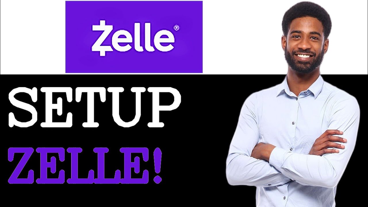 How To Use Zelle Contact Setup (2025)