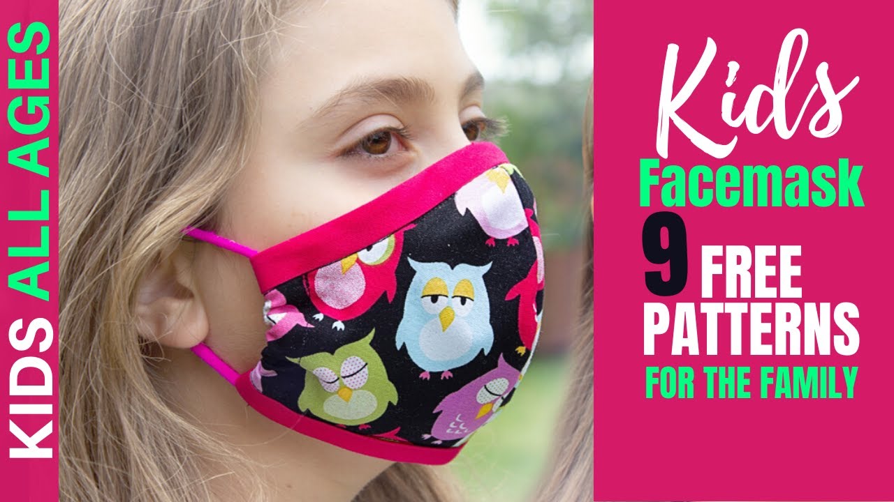 KIDS FACE MASKS  with Filter Pocket & Nose Support | 5 FREE Face Mask Patterns From 2 to 12 YO Kids
