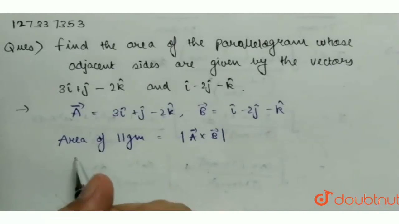 Find the area of parallelogram whose adjacent sides are represented by the vectors 3hat(i)+hat(j...