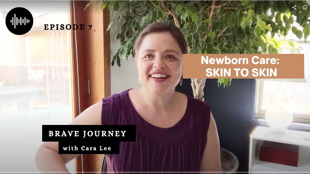 Newborn Care Series Part I: Skin-to-Skin - Make Informed Decisions in Your Birth Room