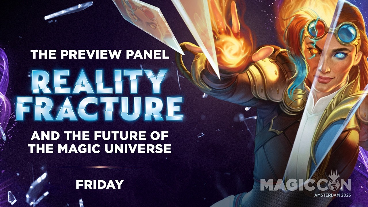 MagicCon Live: The Preview Panel - Reality Fracture and the Future of the Magic Multiverse