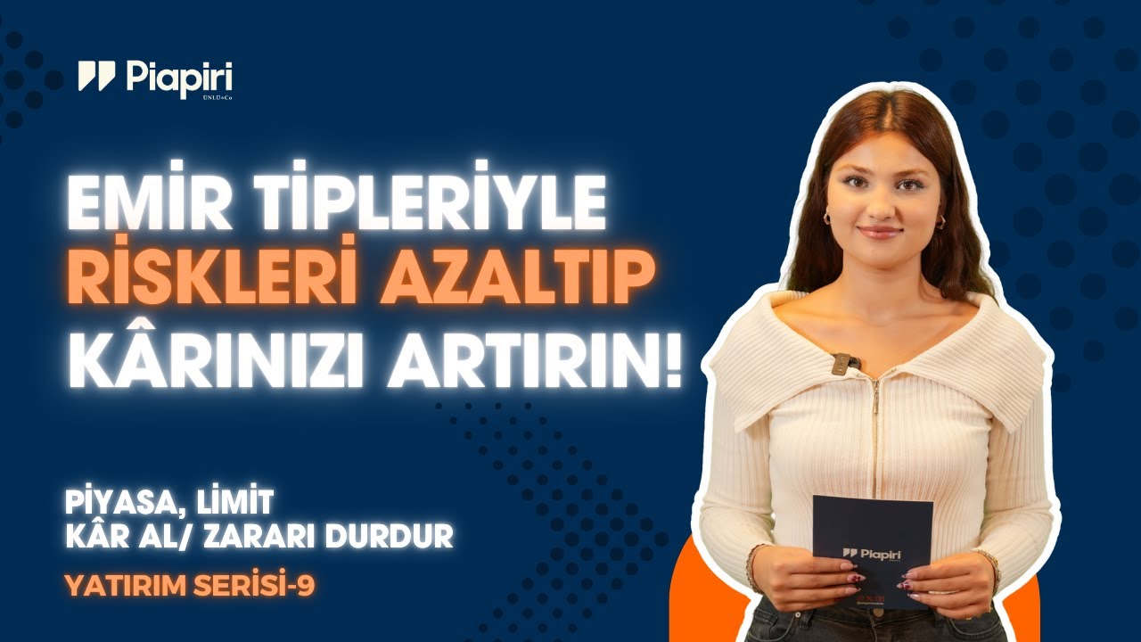 Borsa Emir Tipleri Nelerdir? | Yatırım Rehberi B&ouml;l&uuml;m 9 📊