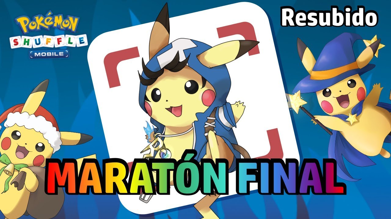 Pokémon Shuffle | MARATÓN ACABADA (Resubido) 10 / 06 / 2018