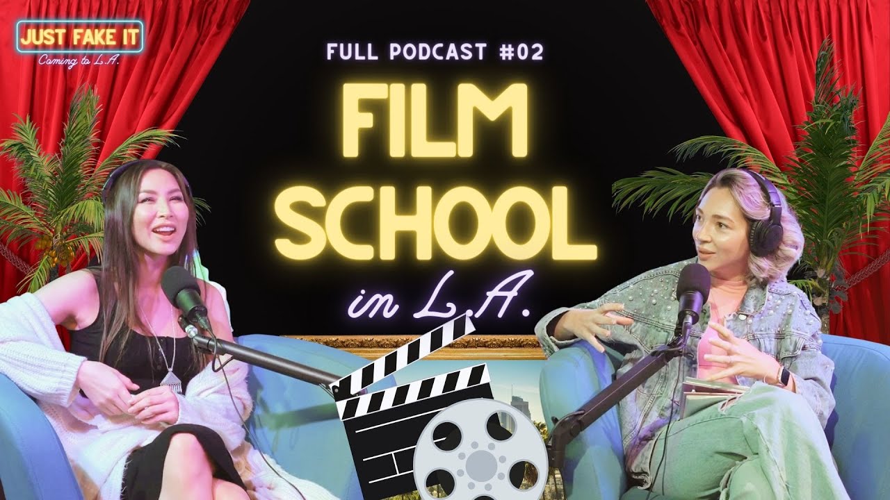 Lights, Camera, Action: Film School in LA | Just Fake It: Coming to LA | 02