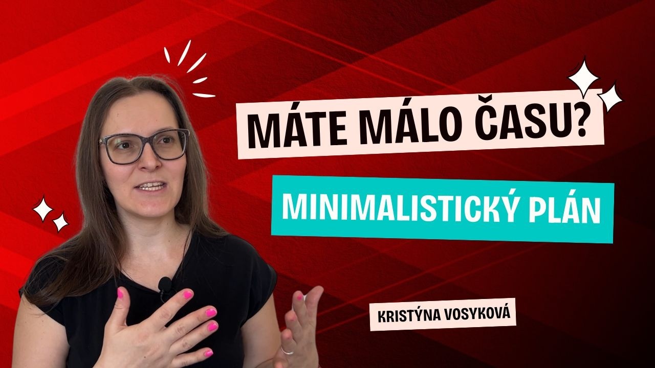 Jak plánovat obsah, když máte málo času (minimalistický režim)
