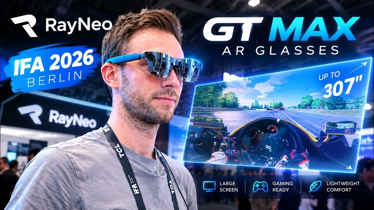 RayNeo at IFA 2026 &ndash; These AR Glasses Are Seriously Impressive - Featuring RayNeo GT Max