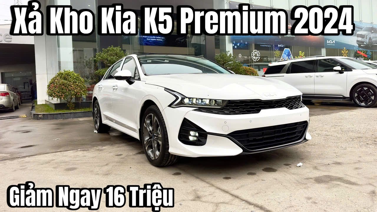 Kia K5 Premium 2024. Xả Kho Về Giá Tận Gốc + Giảm Ngay 16 Triệu Sẵn Xe Giao Ngay Tại Hà Nội