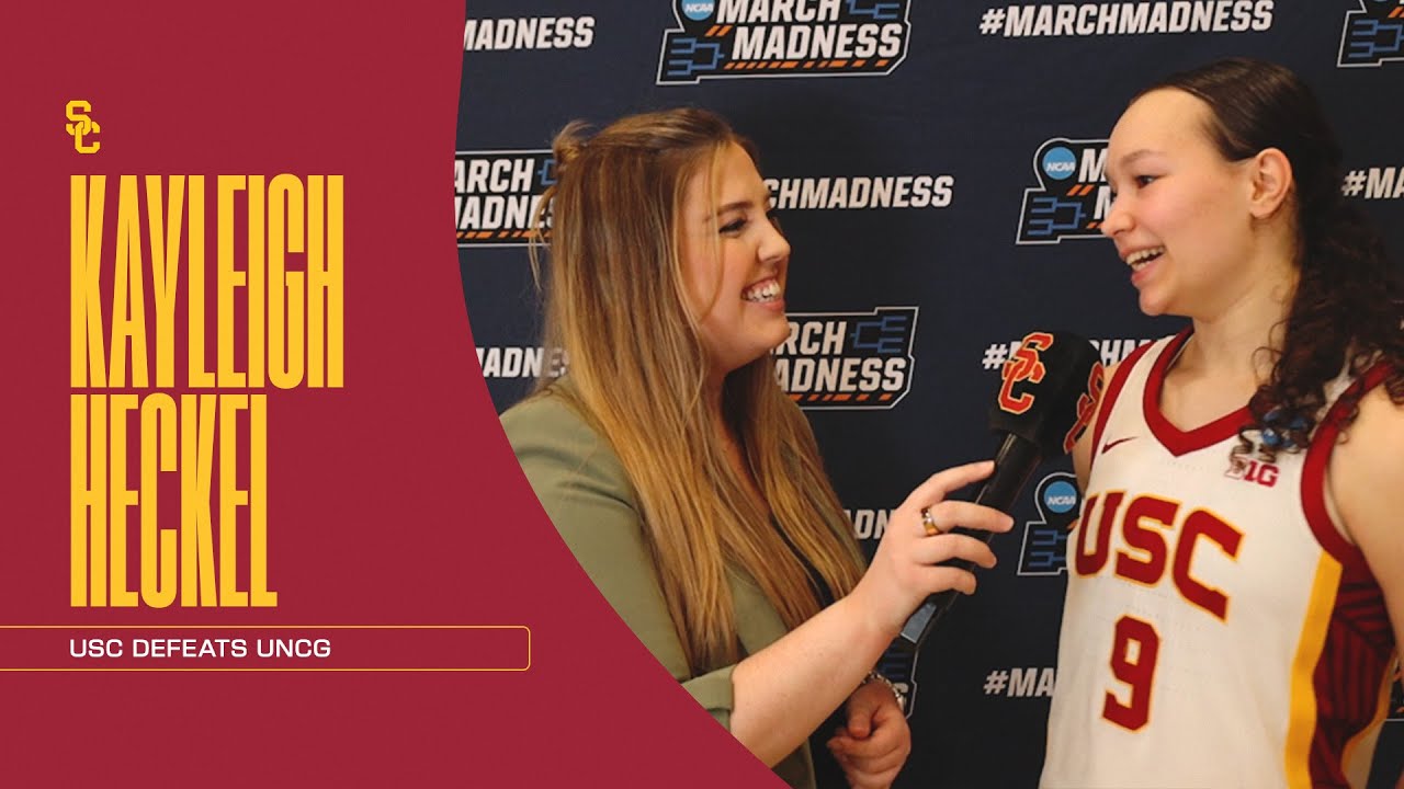 USC's Kayleigh Heckel on USC WBB's Round of 64 win over UNCG | Trojan March Madness