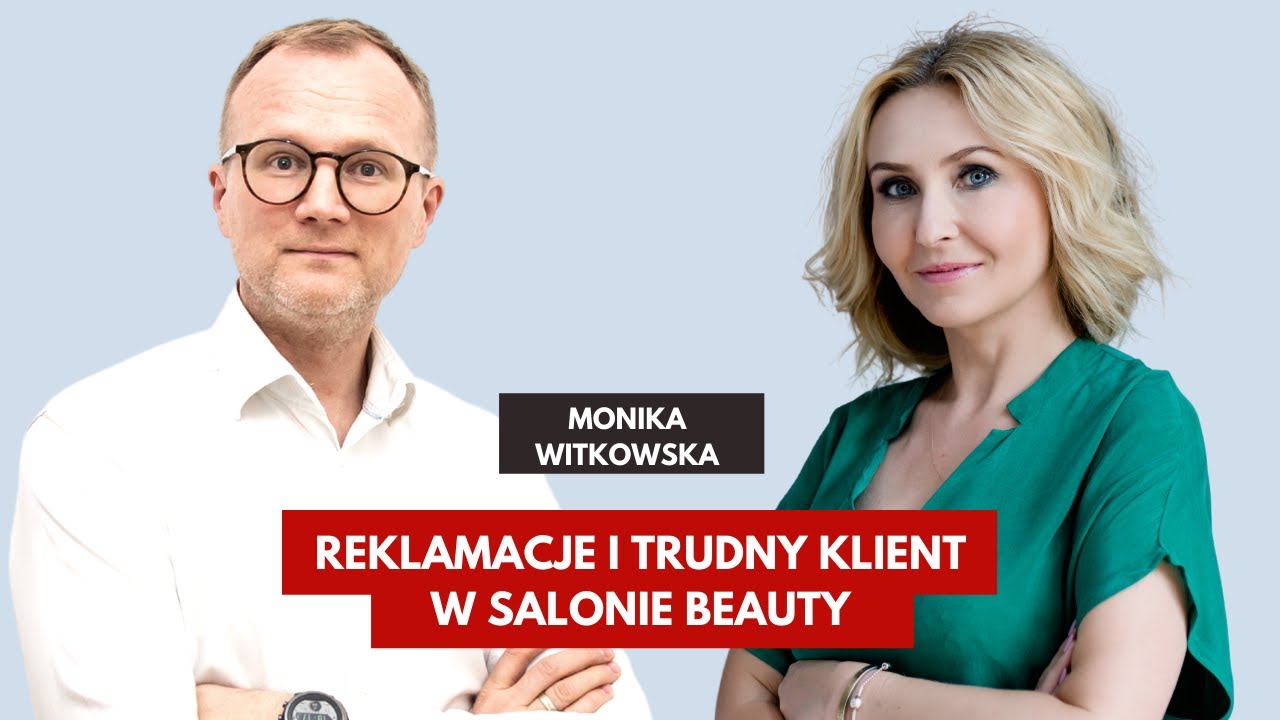 TRUDNY KLIENT I REKLAMACJE W SALONIE BEAUTY
