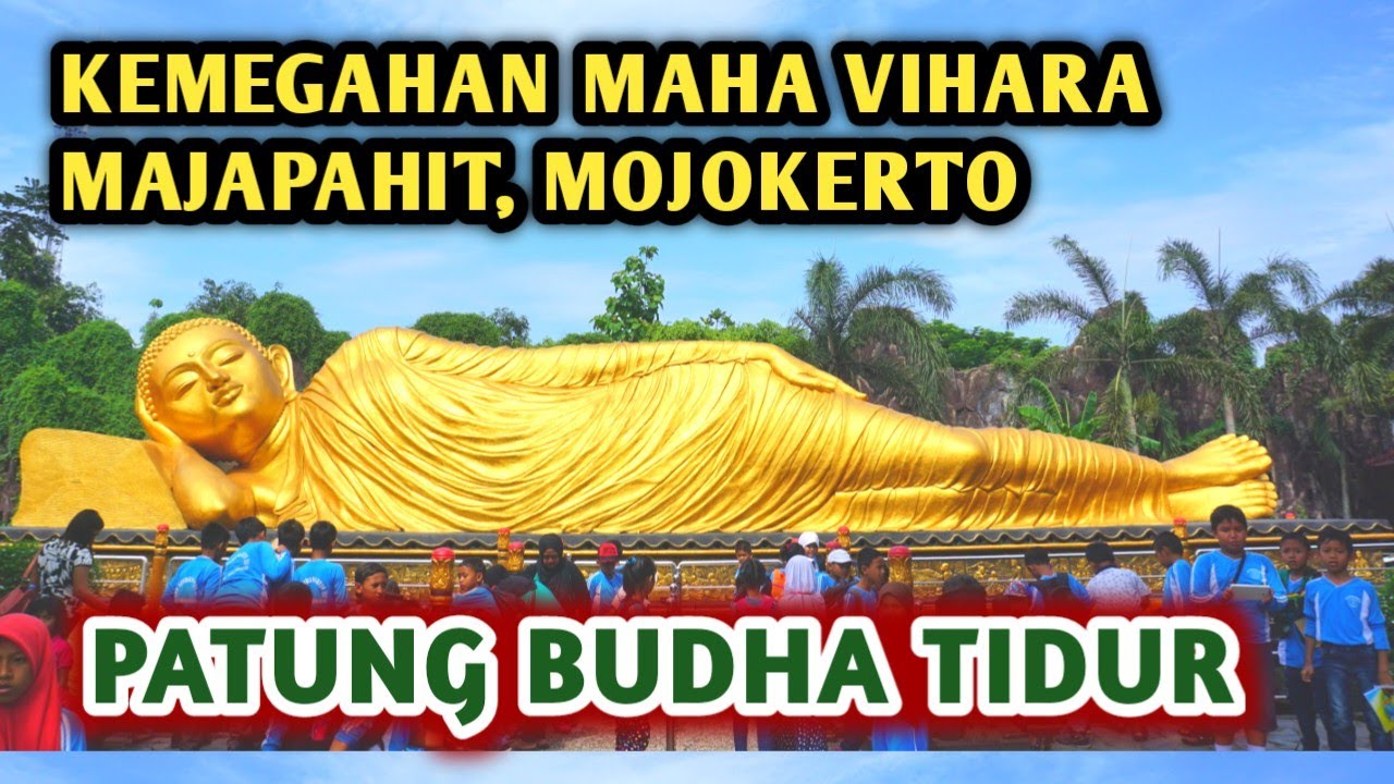 Berkunjung Patung Budha Tidur di Mojokerto || Terbesar di Indonesia