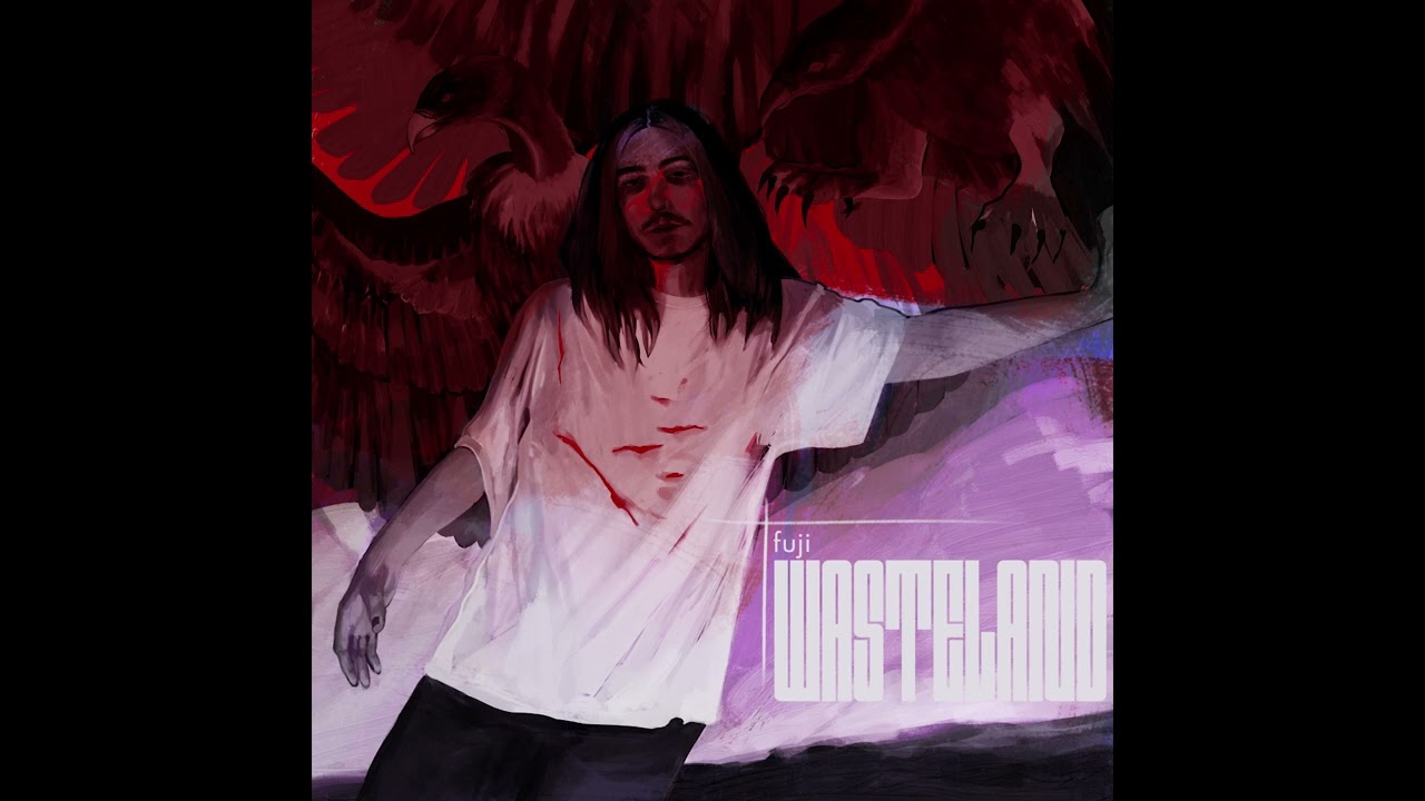 fuji ~ wasteland (prod. rotel)