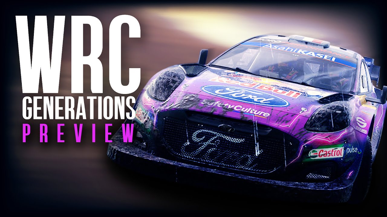 Last of a Generation |  A Preview Of WRC Generations