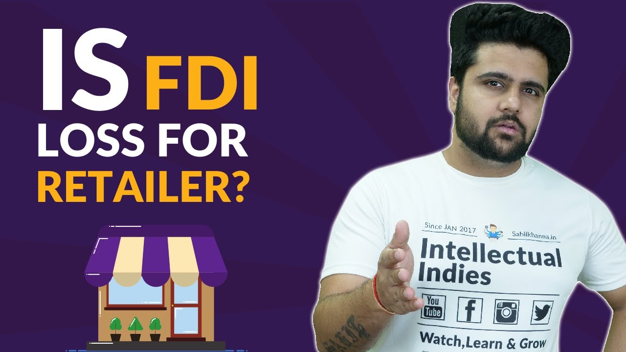 FDI in Retail Good or Bad?
