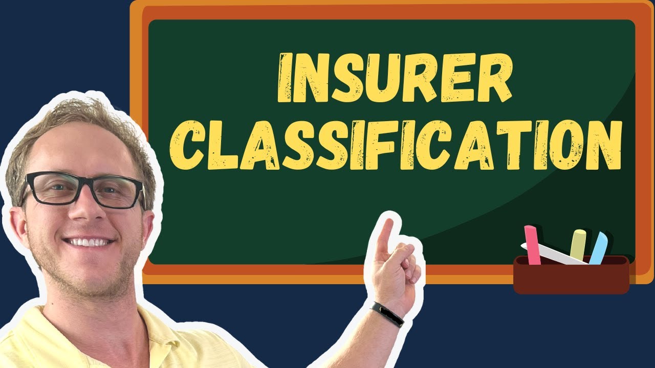 Insurance Carrier Classification - Life Insurance Exam Prep