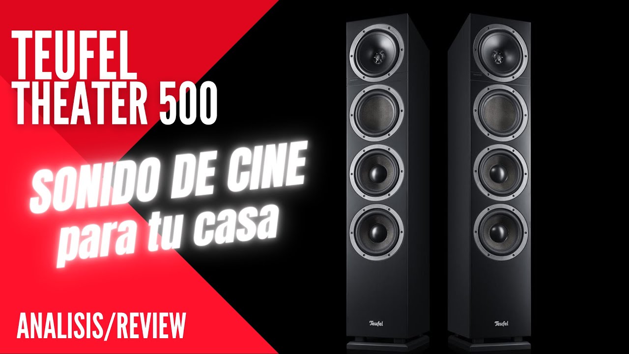 [ANALISIS/REVIEW] Teufel THEATER 500, unos altavoces de pie con un sonido de CINE
