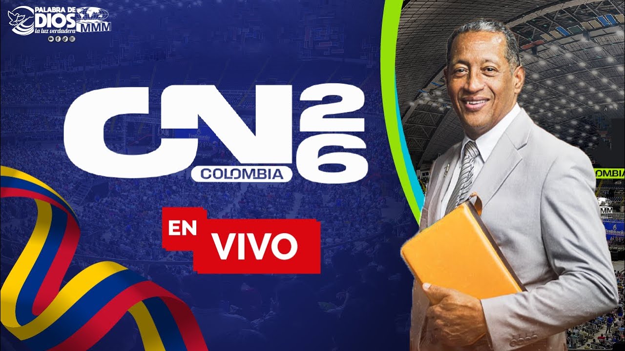 🔴Convención Nacional Colombia 2026🇨🇴 | Segundo Servicio | MMM | Movimiento Misionero Mundial