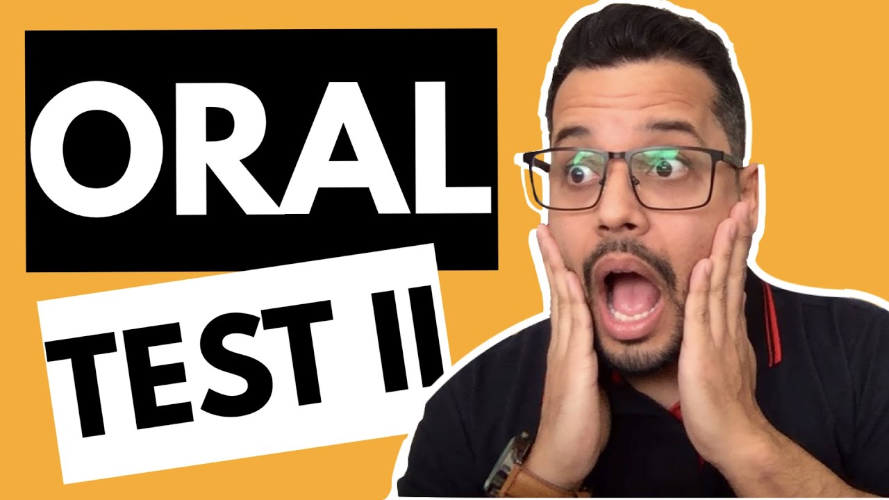 ORAL TEST II - Saiba se você já chegou no intermediário. (Verifique resultado ao final)