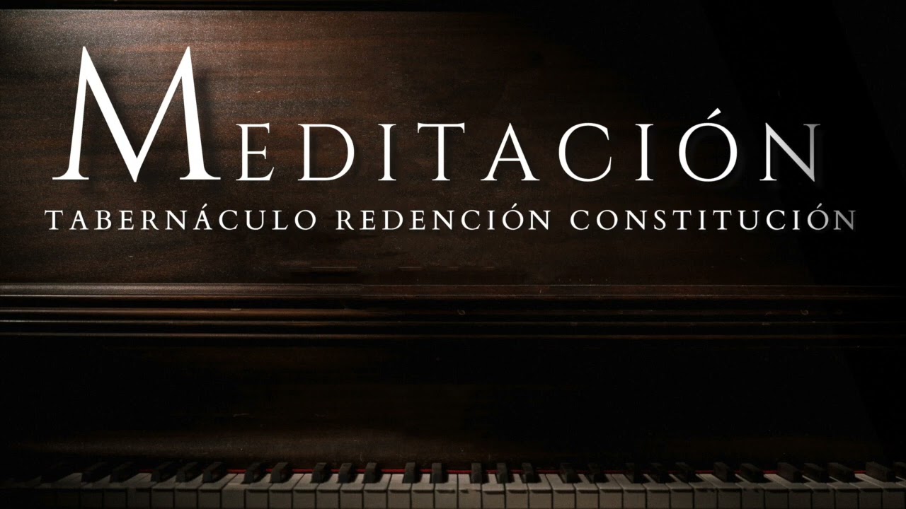 Música de Oración - Tabernáculo Redención Constitución