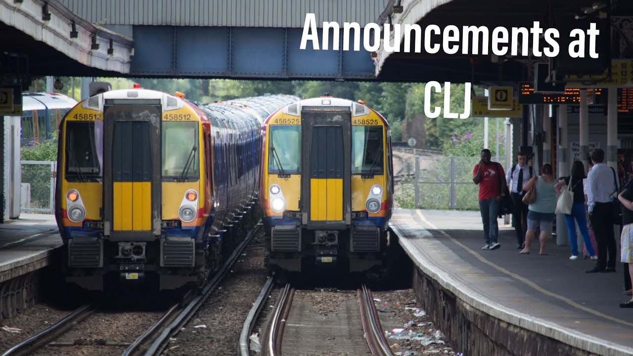 Announcements at: Clapham Junction (PART 1) (2022)