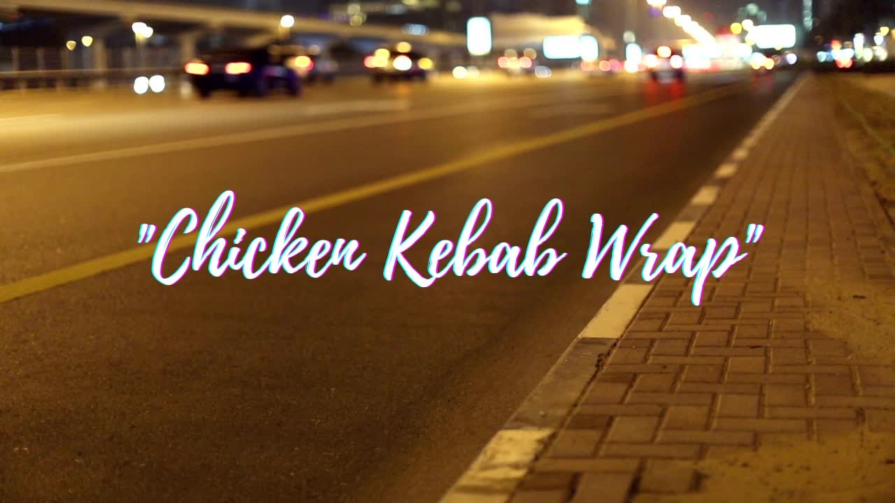 CHICKEN KEBAB WRAP / URBAN MTB DUBAI / 3-MINUTE MTB SERIES