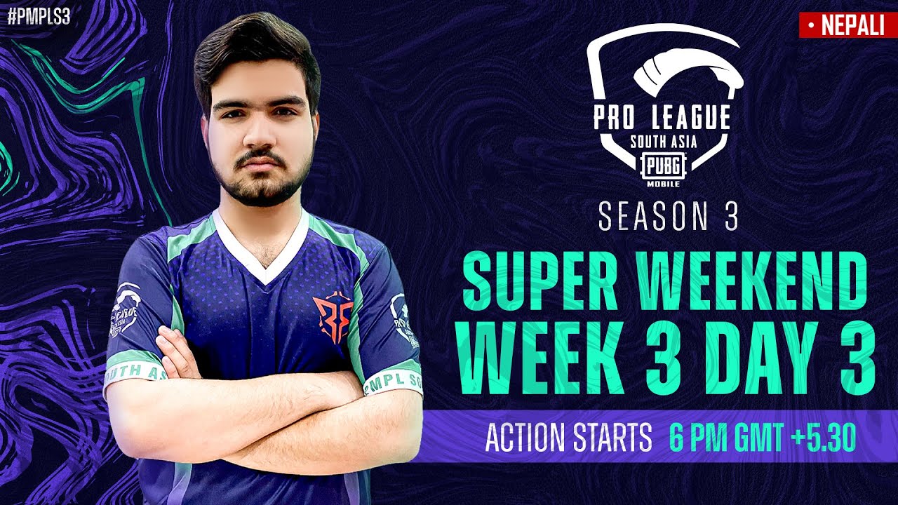 [NEPALI] 2021 PMPL South Asia  SW3D3 | S3 | Nepal Teams dominating the top Half!