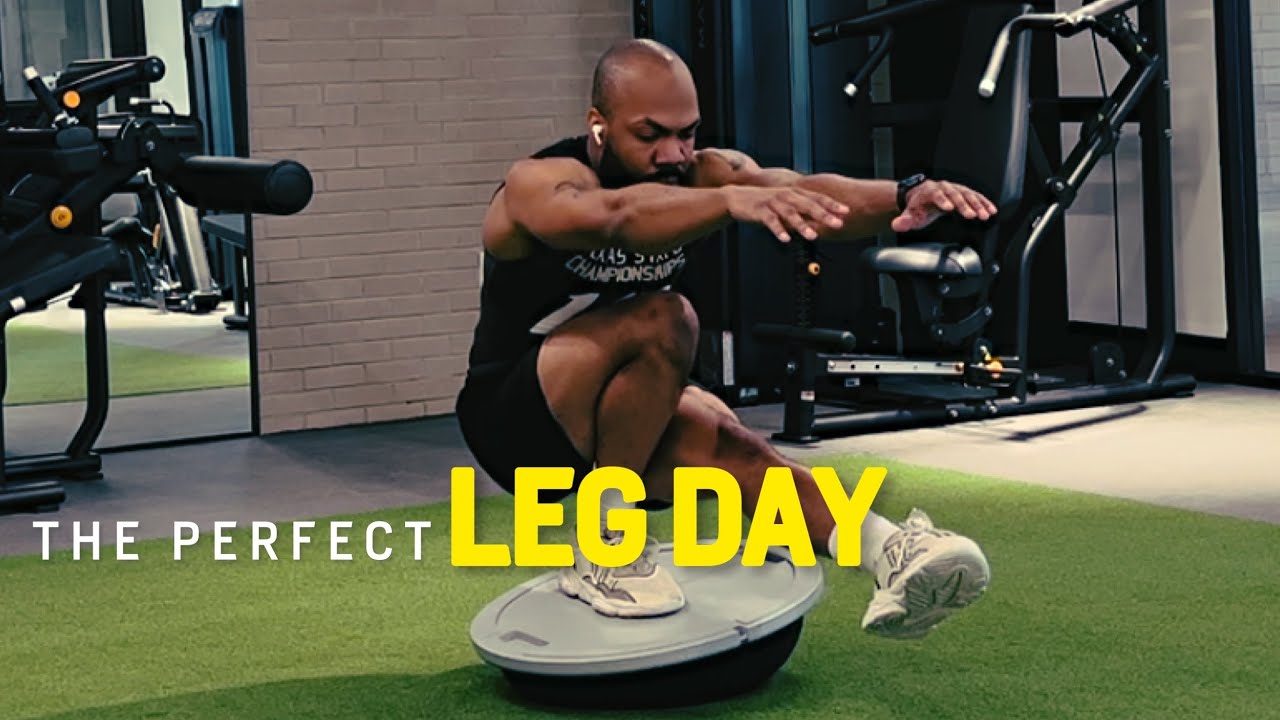 The Perfect Leg Day Routine for Muscle Growth