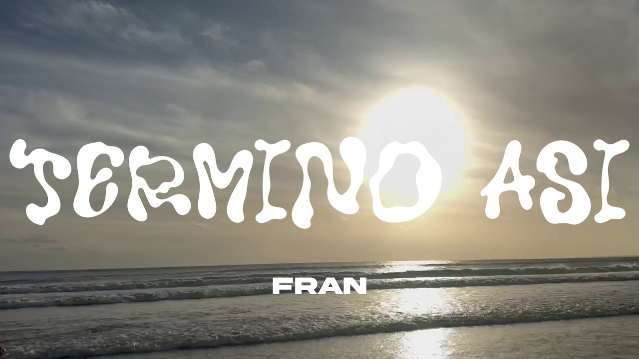 9. Fran - Terminó Así (Visualizer) #1N1H