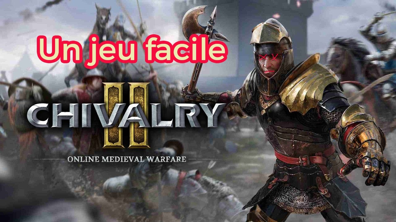 Chivalry 2 : Mes 8 Meilleurs Conseils Pour Passer de 0 à Héro ⚔️