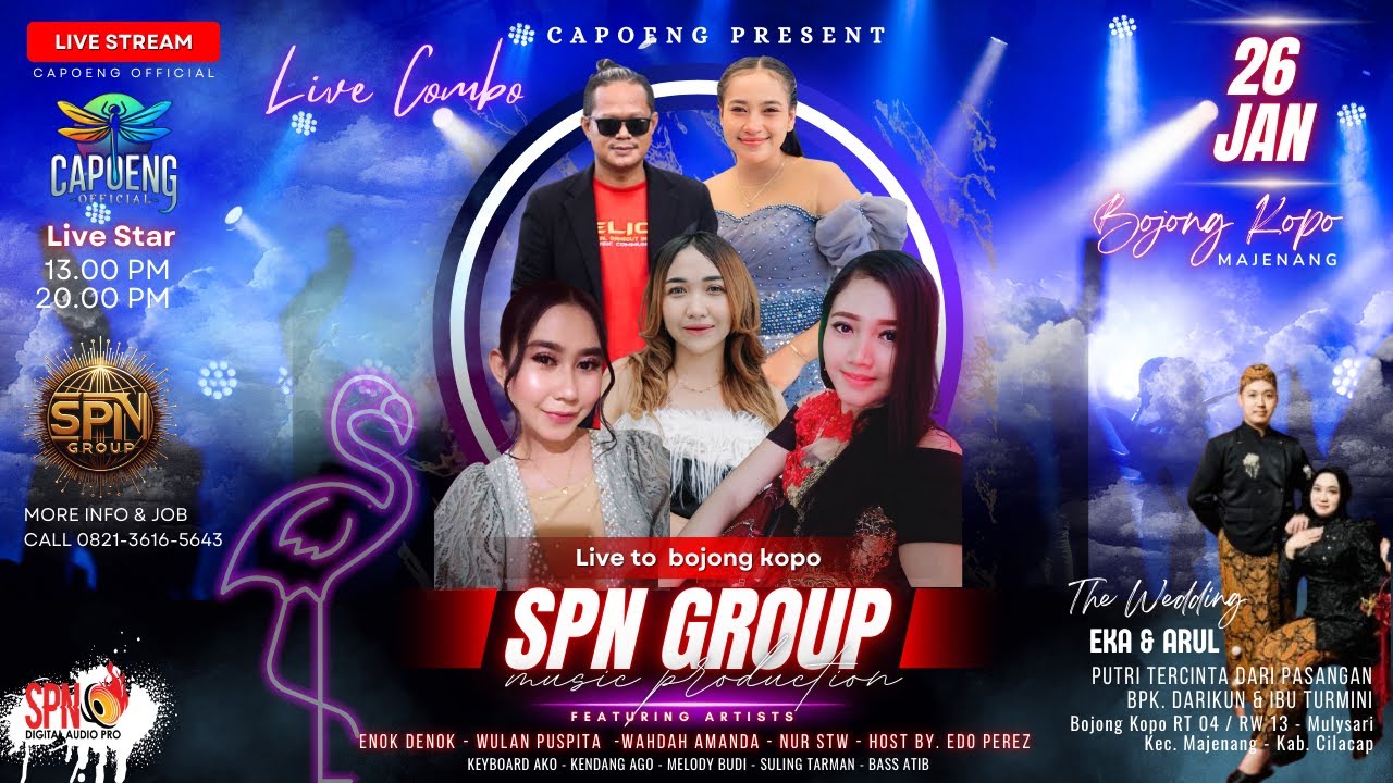 🔴 Live Malam OM SPN Group | The Weding Eka & Arul | Majenang Bojong Kopo - Senin, 26 Januari 2026