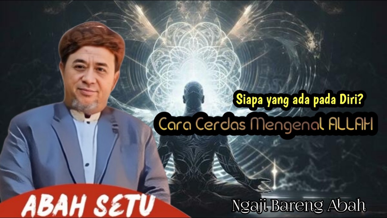 Cara Hidup Sukses & Selamat, ✨#abahsetu #makrifat #ngajitauhid