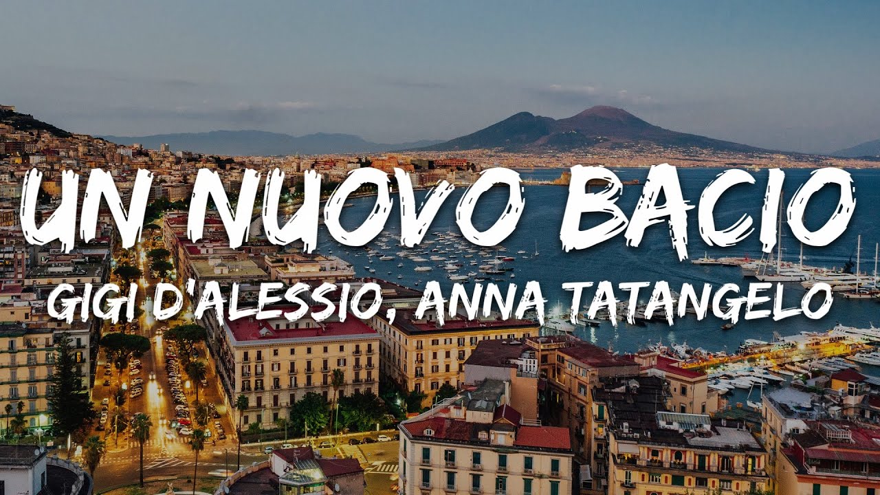 Gigi D'Alessio, Anna Tatangelo - Un Nuovo Bacio (Testo/Lyrics)