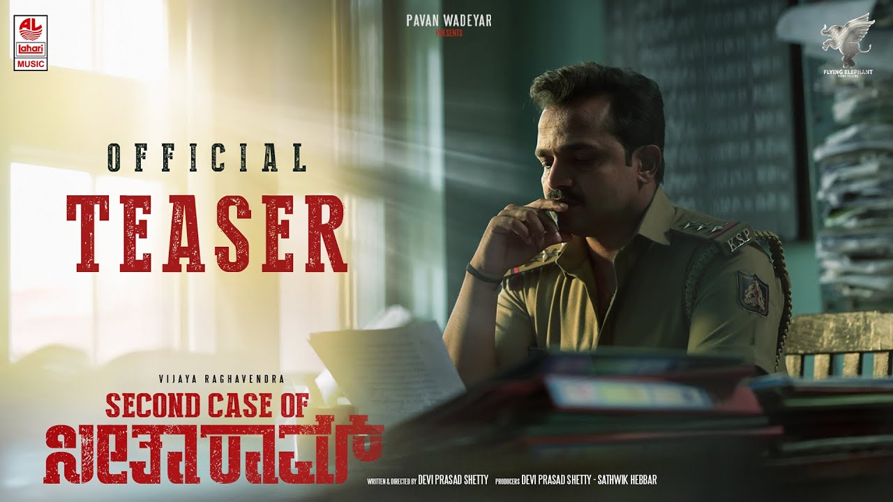 Second Case of Seetharam - Official Teaser | Vijay Raghavendra | Pavan Wadeyar | Devi Prasad Shetty