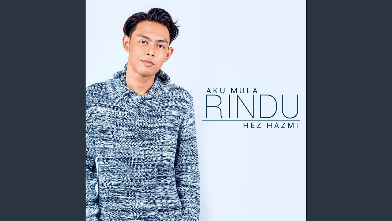 Aku Mula Rindu