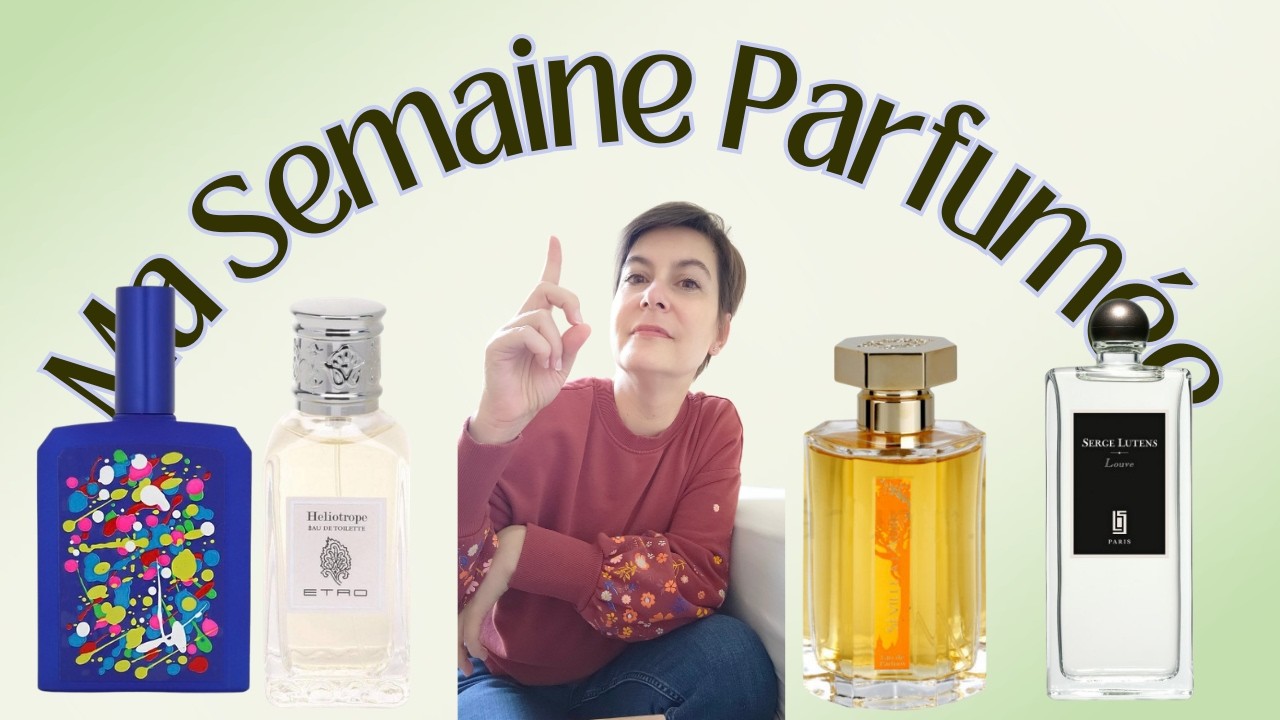 LES PARFUMS PORTES LA 1ERE SEMAINE DE MARS