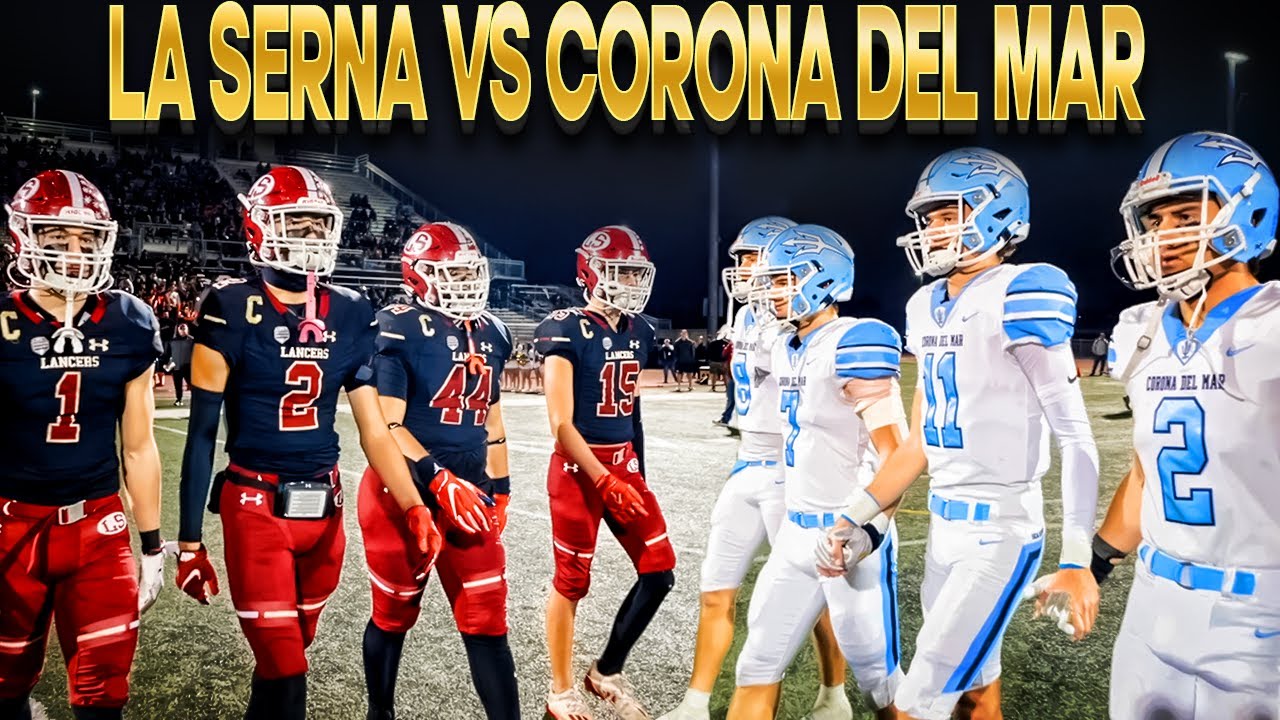 La Serna vs Corona Del Mar! - Division 4 Championship!! - Offenses Put Up 78 Points!