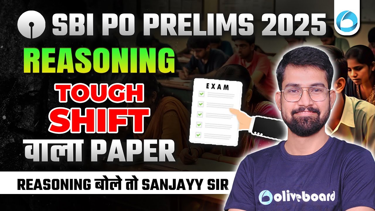 SBI PO Prelims Reasoning 2025 | Reasoning Tough Shift वाला Paper | Reasoning By Sanjay Sir