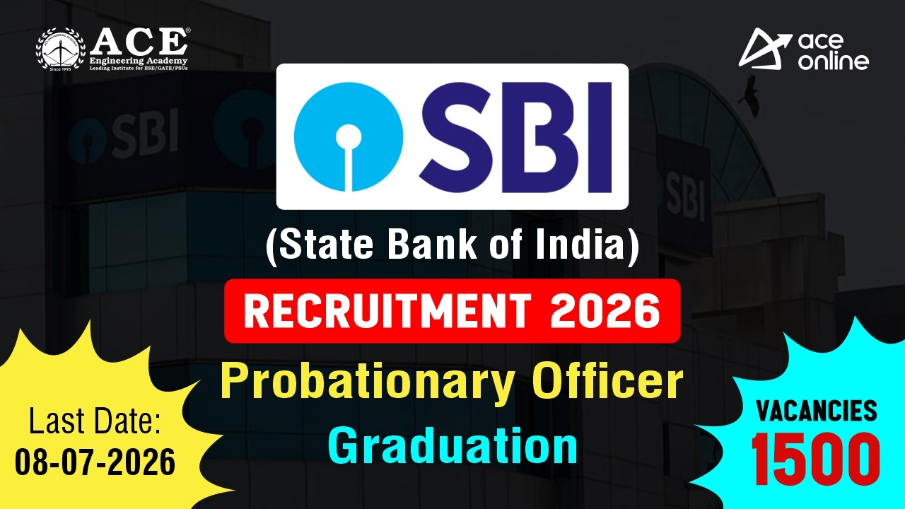 SBI Recruitment 2026 | Probationary Officer | Last Date:  08.07.2026 | ACE Online