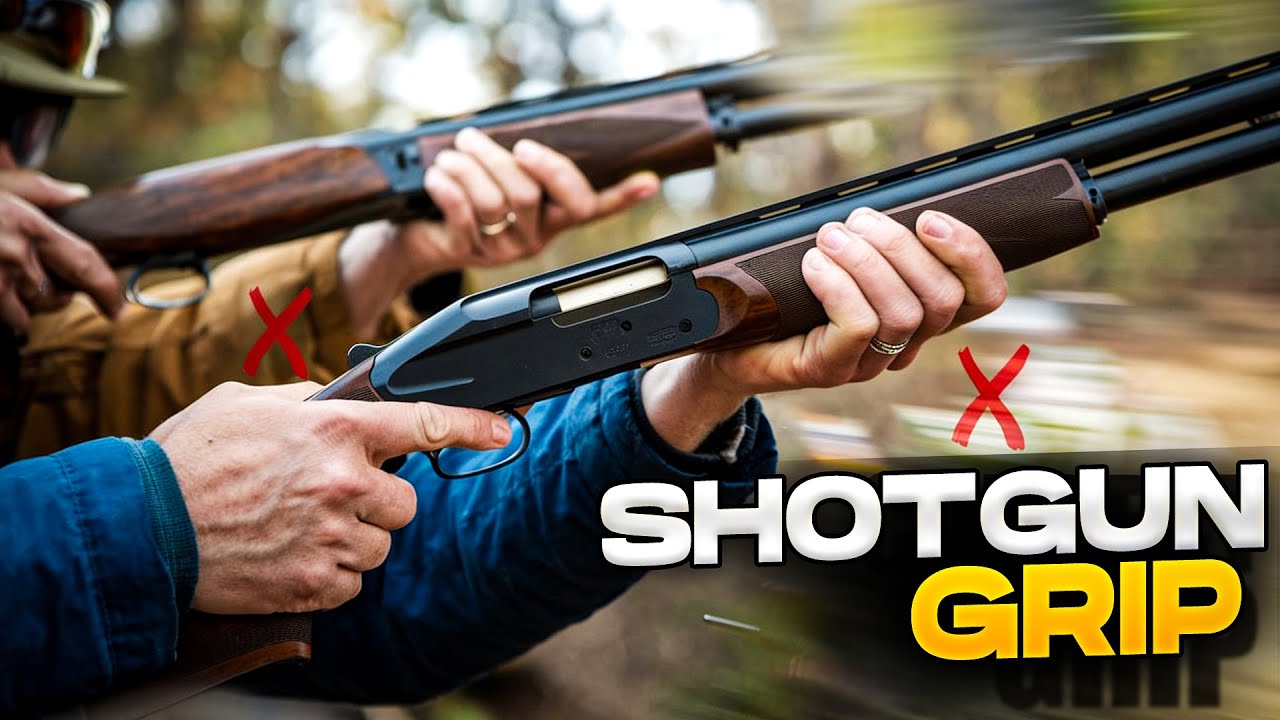 Shotgun GRIP: Hold It Right Not Tight!