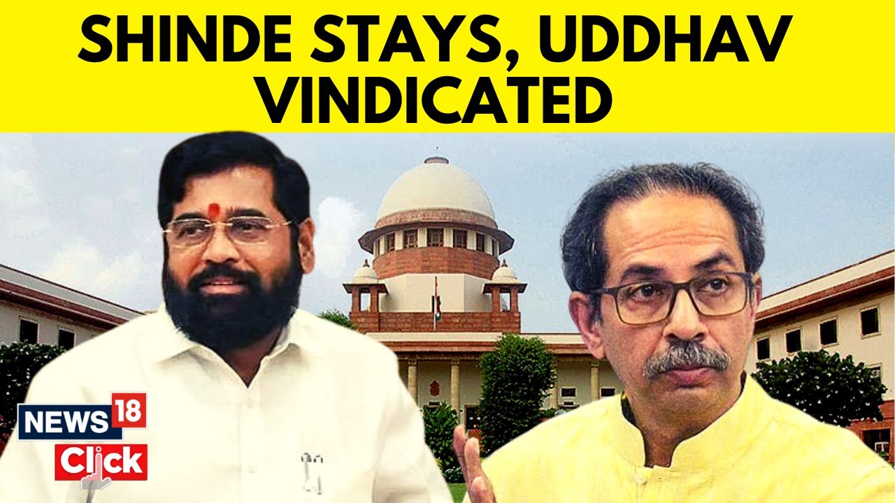 SC Unlocks Disqualification Proceedings Against Shinde, But Cannot Reinstate Uddhav As CM | News18