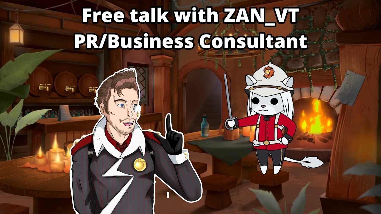 A Free Talk Session with ZAN-VT, Vtuber PR/Business Consultant