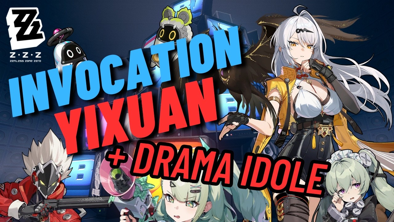 Invocation de Yixuan + Drama idole