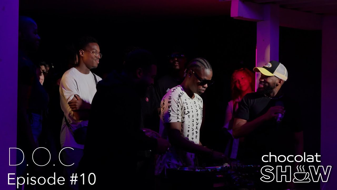 Chocolat Show #10  |  DOC -  Bouyon, Dancehall, Afro, Amapiano