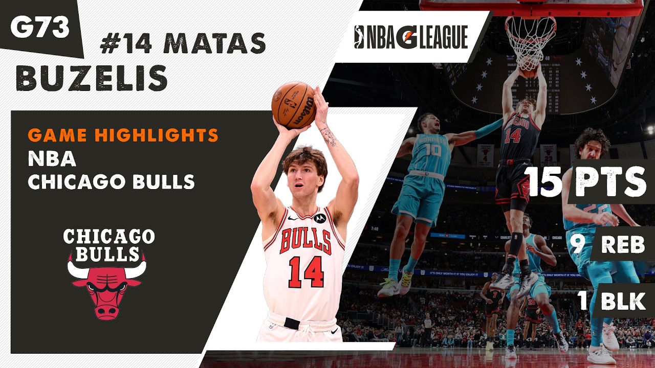 Lithuanian MATAS BUZELIS 15 PTS / 9 REB / 1 BLK Chicago Bulls NBA game highlights