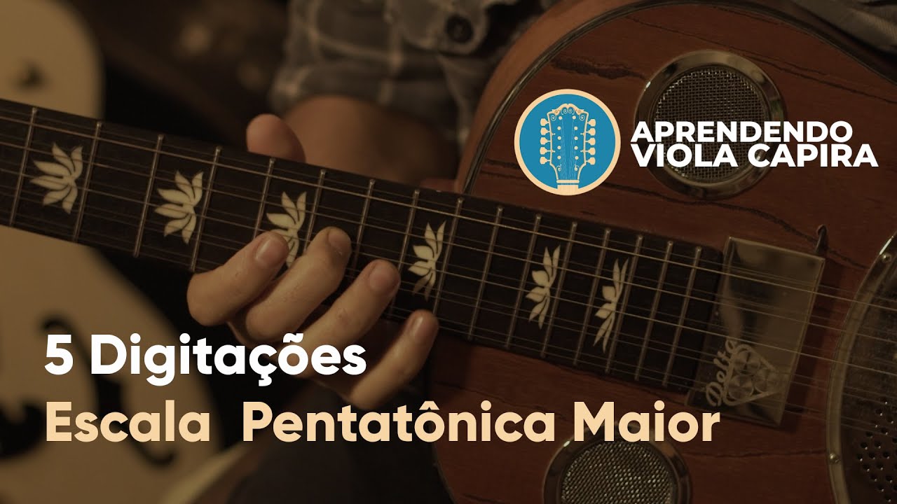 Aprendendo Viola Caipira  - 5 Digitações da Escala  Pentatônica Maior l Vídeo aula