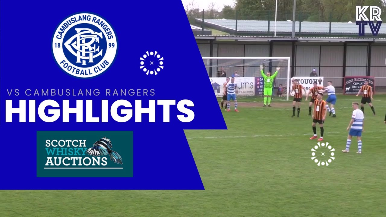 HIGHLIGHTS: Cambuslang Rangers 2-2 Kilwinning Rangers