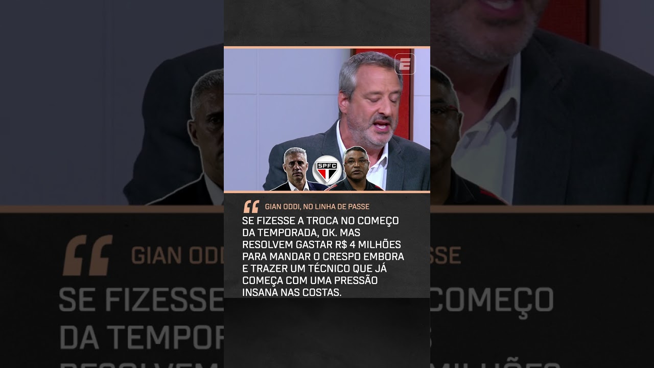 GIAN ODDI OPINA SOBRE A DEMISS&Atilde;O DE HERN&Aacute;N CRESPO DO S&Atilde;O PAULO #shorts