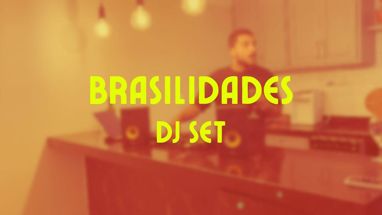 Brasilidades Dj Set (Jorge Ben, Tim Maia, Gal Costa, Evinha,etc)