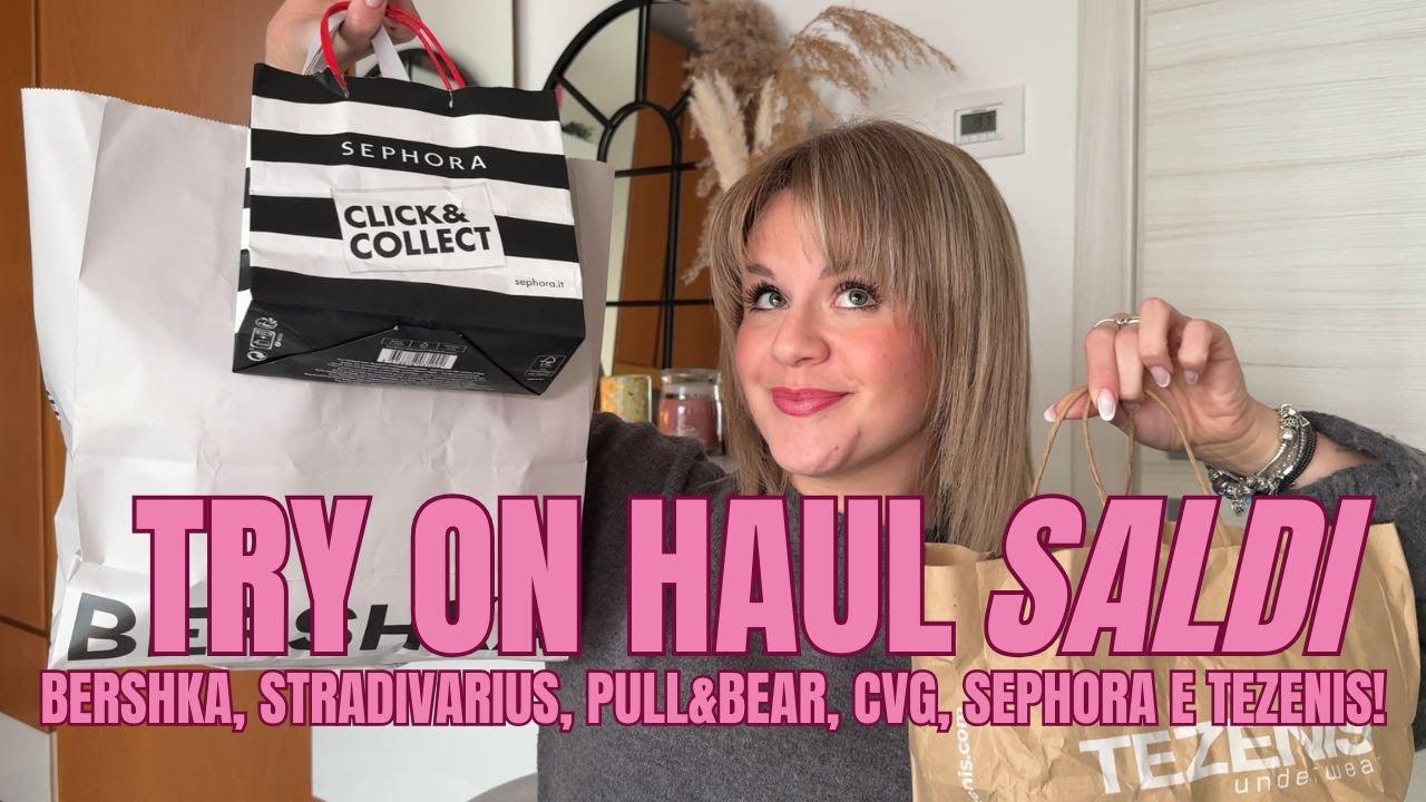 Forse ho esagerato - TRY ON HAUL SALDI - Pull&Bear, Bershka, Stradivarius e Sephora